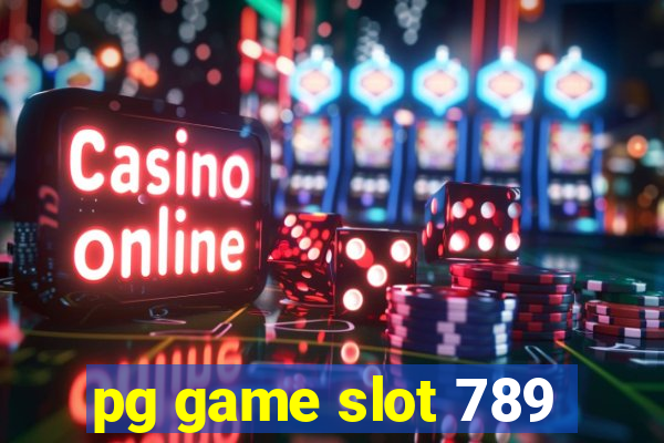 pg game slot 789