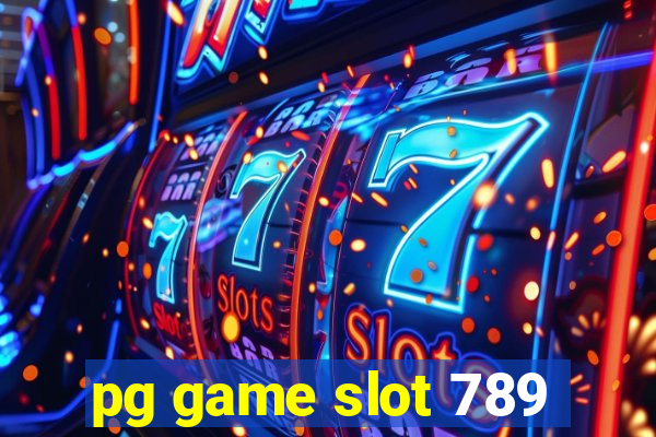 pg game slot 789