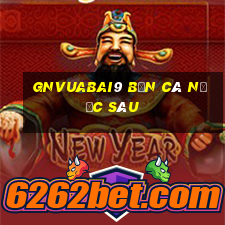 gnVuabai9 bắn cá nước sâu