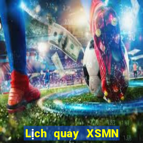 Lịch quay XSMN ngày 14