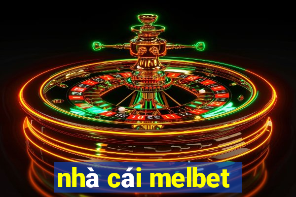 nhà cái melbet