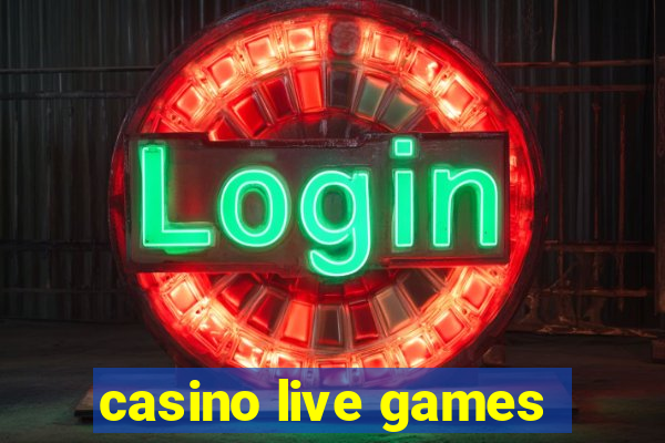 casino live games