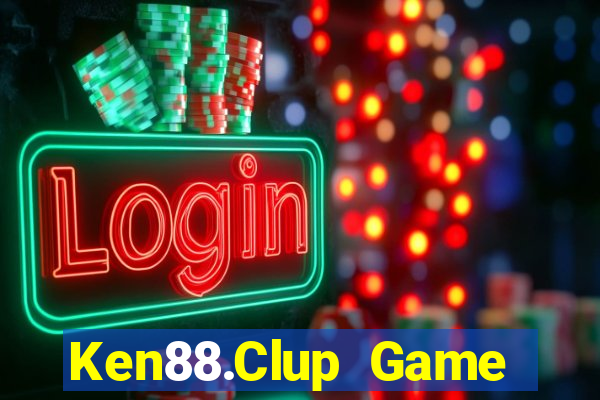 Ken88.Clup Game Bài Vic