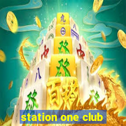 station one club