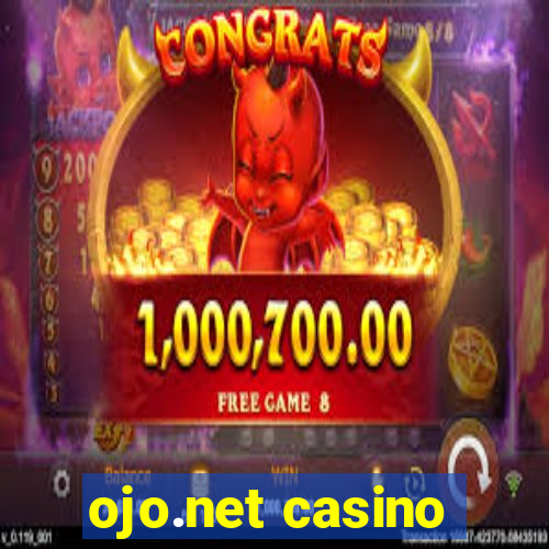 ojo.net casino