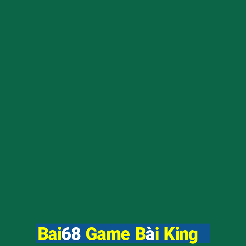 Bai68 Game Bài King