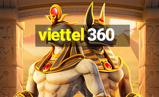 viettel 360