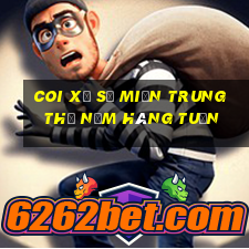 coi xổ số miền trung thứ năm hàng tuần