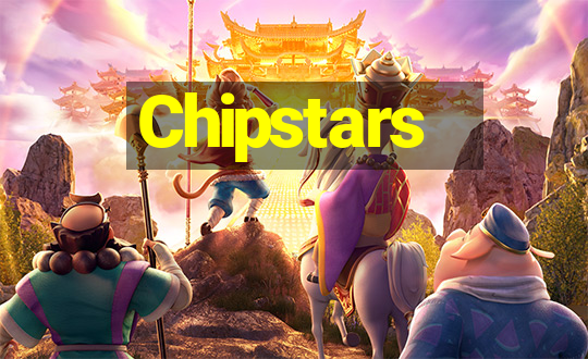 Chipstars