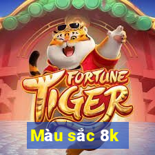 Màu sắc 8k