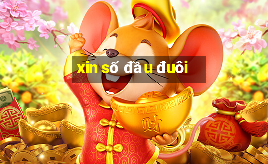 xin số đầu đuôi