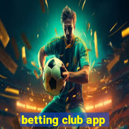 betting club app