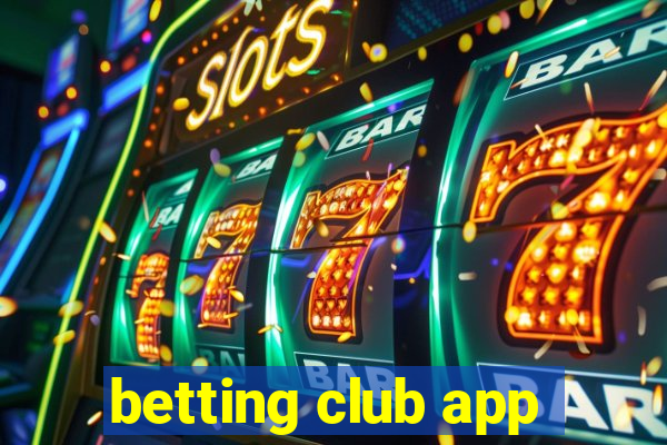 betting club app