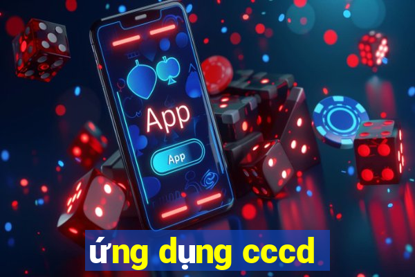 ứng dụng cccd