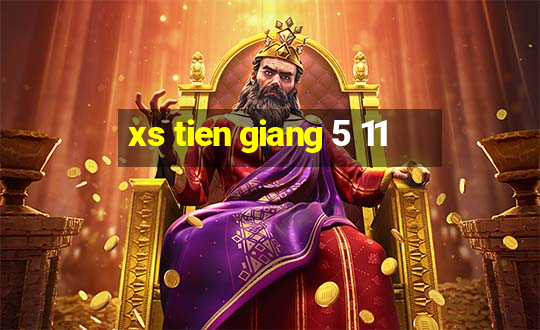 xs tien giang 5 11