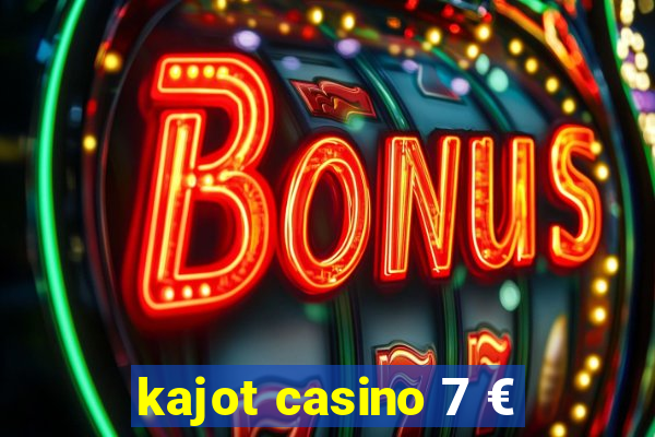 kajot casino 7 €