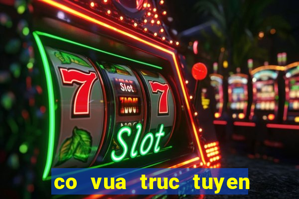 co vua truc tuyen viet nam