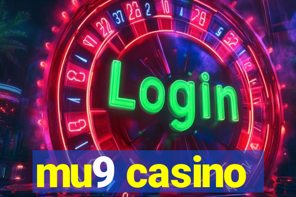 mu9 casino