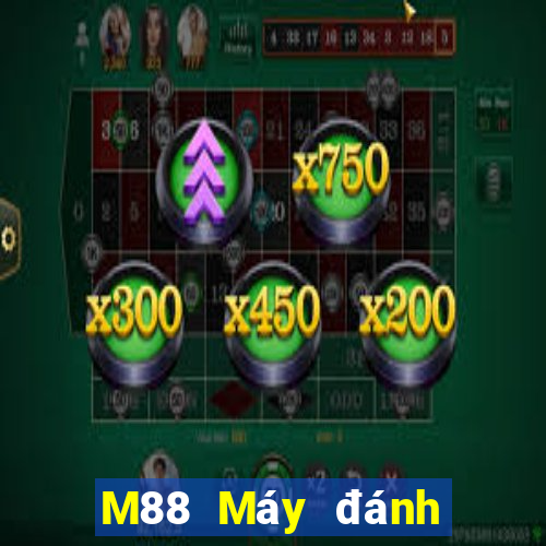 M88 Máy đánh bạc Dofu