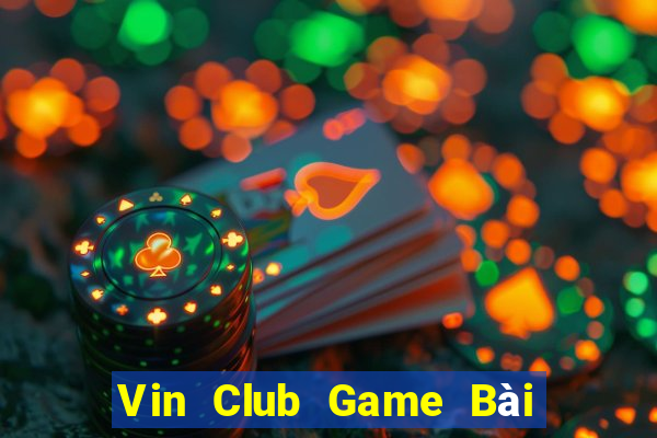 Vin Club Game Bài Xanh 9