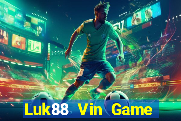 Luk88 Vin Game Bài Iwin