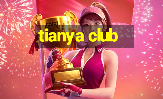 tianya club