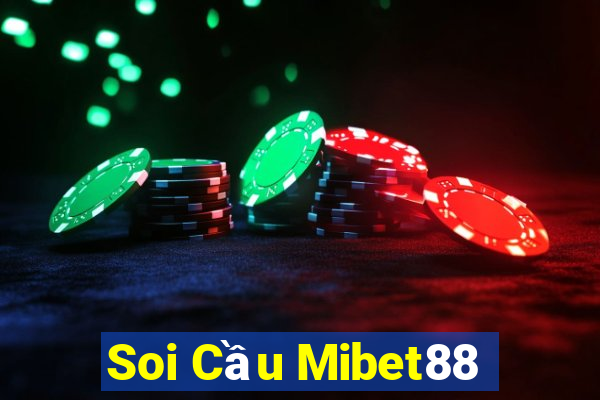 Soi Cầu Mibet88