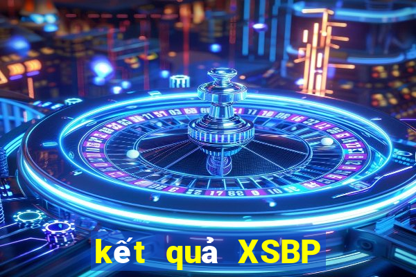 kết quả XSBP ngày 7