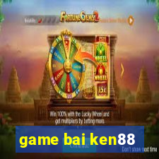 game bai ken88