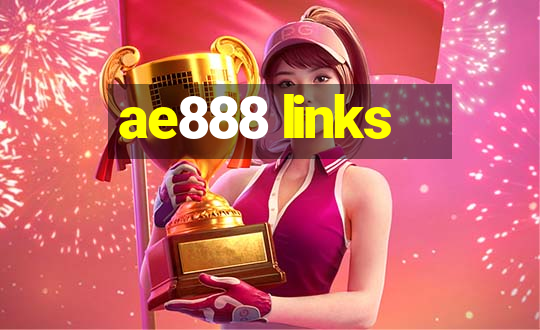 ae888 links