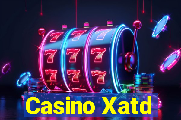 Casino Xatd