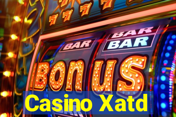 Casino Xatd