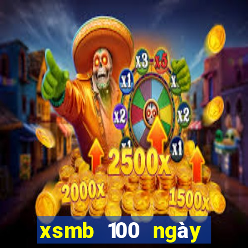 xsmb 100 ngày gần đây nhất hôm nay