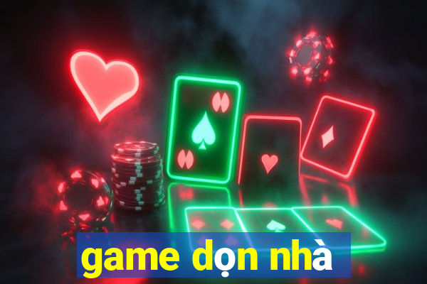 game dọn nhà