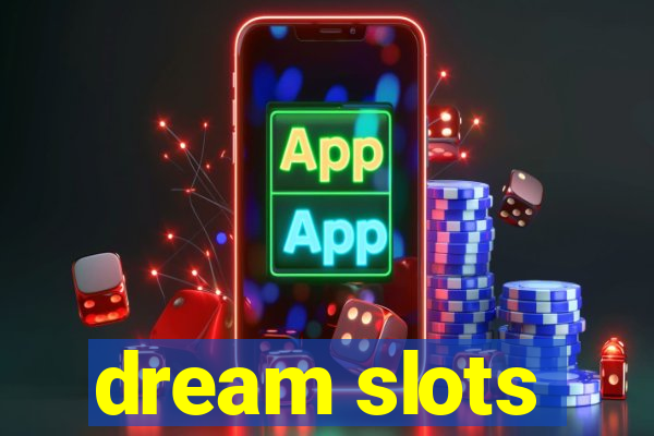 dream slots