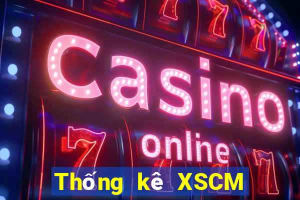 Thống kê XSCM ngày 5