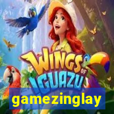 gamezinglay