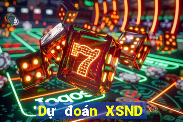 Dự đoán XSND thứ tư