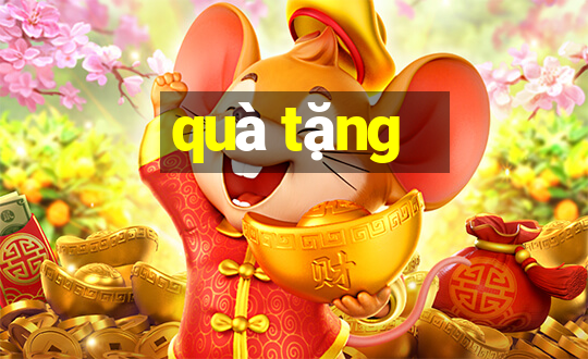 quà tặng