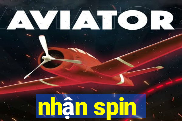 nhận spin