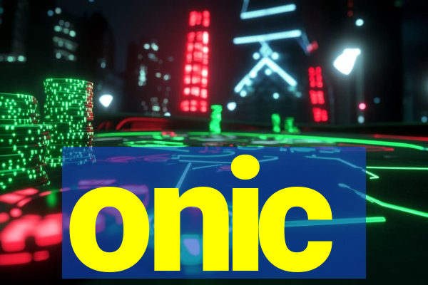 onic