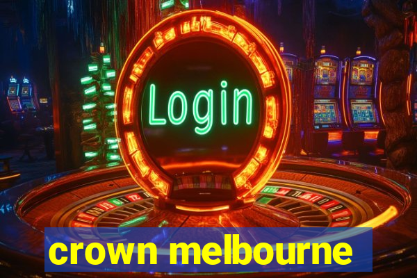 crown melbourne