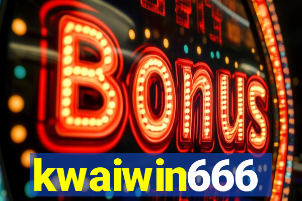 kwaiwin666