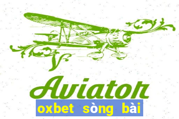 oxbet sòng bài trực tuyến