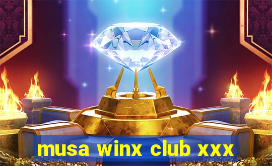 musa winx club xxx