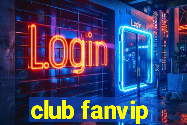 club fanvip