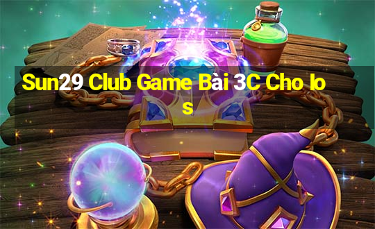 Sun29 Club Game Bài 3C Cho Ios