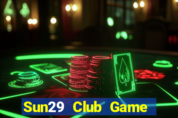 Sun29 Club Game Bài 3C Cho Ios