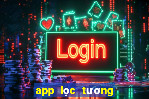 app lọc tương tác fb