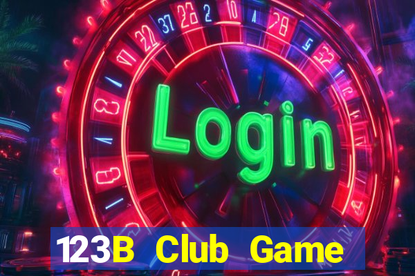 123B Club Game Bài Vip Club Đổi Thưởng